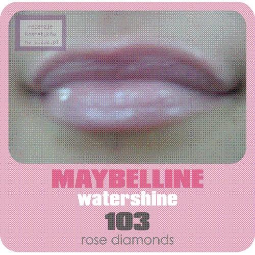 Maybelline New York Water Shine Diamonds (Szminka super nabłyszczająca) - opinie | zdjęcie do recenzji od DOBRA DZIEWCZYNA - 1