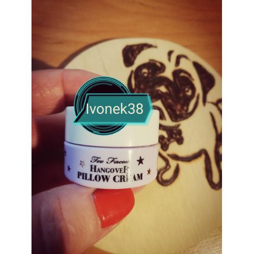 Too Faced Hangover Pillow Cream (Krem nawilżający na noc) - opinie | zdjęcie do recenzji od Ivonek38